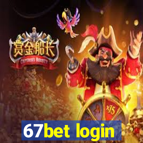 67bet login